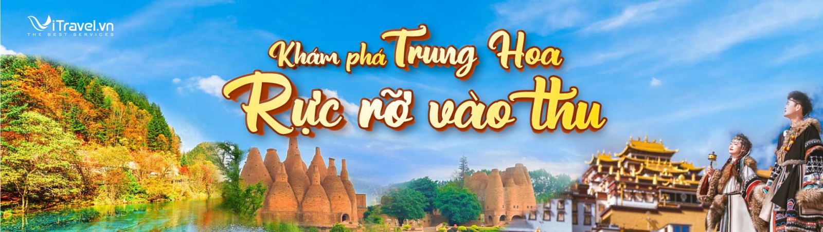 Khám Phá Trung Hoa rực rỡ vào Thu
